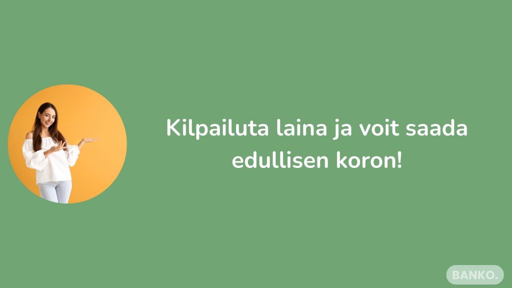 Todellinen vuosikorko ja lainojen kilpailutus
