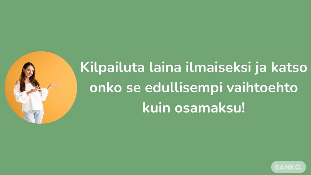 Miksi lainan kilpailuttaminen kannattaa