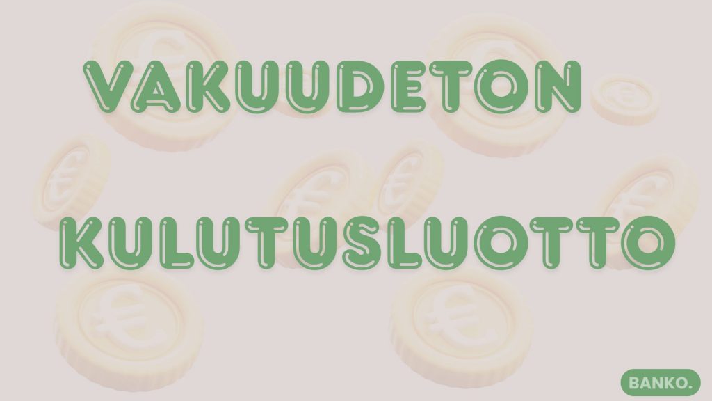 Vakuudeton kulutusluotto